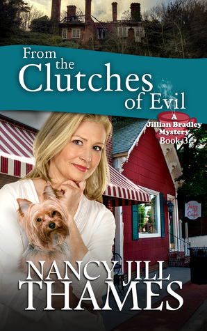 From the Clutches of Evil (Jillian Bradley, #3)