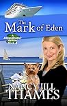 The Mark of Eden by Nancy Jill Thames