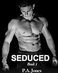 Seduced: Book One