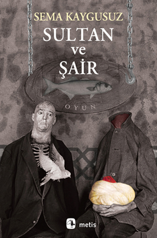 Sultan ve Şair (Paperback)