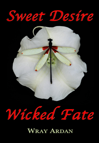 Sweet Desire, Wicked Fate (Book 1)