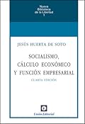 Socialismo, cálculo económico y función empresarial