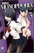 Monophobia 3