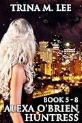 Alexa O'Brien Huntress Books 5-8 Box Set