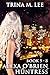 Alexa O'Brien Huntress Books 5-8 Box Set by Trina M. Lee