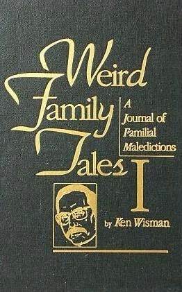 Weird Family Tales I and II (Hardcover)