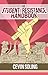 The Student Resistance Handbook by Cevin Soling