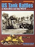 US Tank Battles in North Africa and Italy 1942-1945