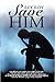 SAVE HIM by Rex Roy