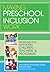 Making Preschool Inclusion Work by Anne Marie Richardson-Gibbs