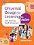 Universal Design for Learning in Action by Whitney H. Rapp
