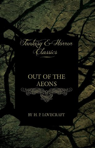 Out of the Aeons
