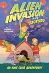 Alien Invasion in My Backyard (EMU Club Adventure #1)