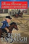 Rush Revere and the American Revolution by Rush Limbaugh