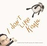 I Don't Like Koala by Sean Ferrell