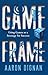 Game Frame: Using Games as ...