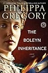 The Boleyn Inheritance by Philippa Gregory