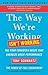 Be Excellent at Anything: The Four Keys To Transforming the Way We Work and Live
