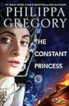 The Constant Princess by Philippa Gregory
