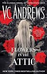 Flowers in the Attic by V.C. Andrews