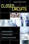 Closed Circuits: Screening Narrative Surveillance
