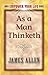 As a Man Thinketh (Dover Empower Your Life)
