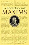 Maxims by François de La Rochefoucauld