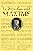 Maxims by François de La Rochefoucauld