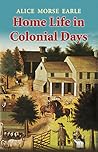 Home Life in Colonial Days