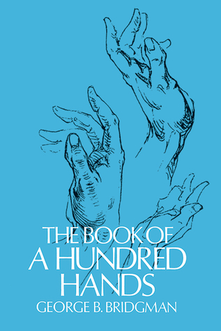 The Book of a Hundred Hands (Dover Anatomy for Artists)