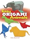 Easy Origami Animals by John Montroll