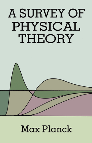 A Survey of Physical Theory (Dover Books on Physics)