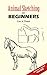 Animal Sketching for Beginners by Len A. Doust