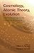 Cosmology, Atomic Theory, Evolution: Classic Readings in the Literature of Science