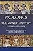 The Secret History: with Related Texts