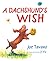 A Dachshund's Wish