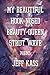My Beautiful Hook-Nosed Beauty Queen Strut Wave by Jeff Kass