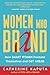 Women Who Brand: How Smart ...
