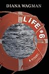 Life #6