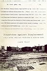 Dispatches Against Displacement: Field Notes from San Francisco s Housing Wars Dispatches Against Displacement: Field Notes from San Francisco s Housing Wars