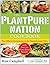 The PlantPure Nation Cookbo...