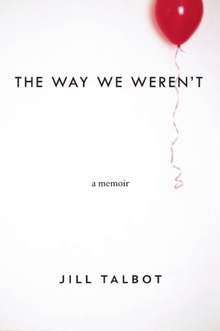 The Way We Weren't (Paperback)