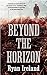 Beyond the Horizon