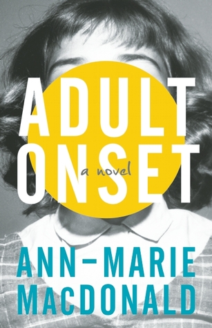 Adult Onset: A Novel