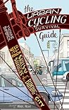 The Urban Cycling Survival Guide by Yvonne Bambrick