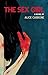 The Sex Girl: A Novel