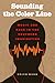 Sounding the Color Line: Music and Race in the Southern Imagination (The New Southern Studies)