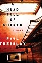 A Head Full of Ghosts by Paul Tremblay