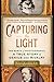 Capturing the Light: The Bi...