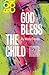 God Bless the Child by Molly Davies God Bless the Child by Molly Davies